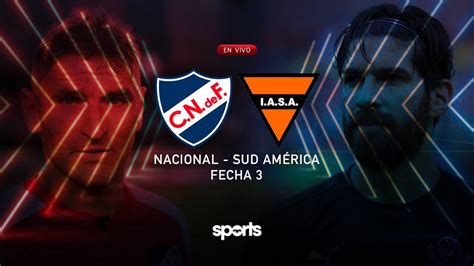 En Vivo Nacional Vs Sud America Youtube