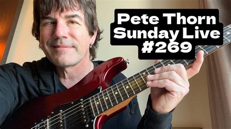 Pete Thorn Sunday Live Youtube