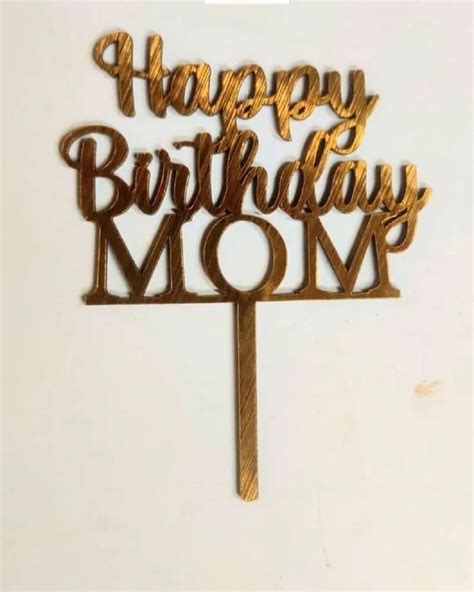 Golden Happy Birthday Mom Cake Topper Packaging Type Packet At Rs 480