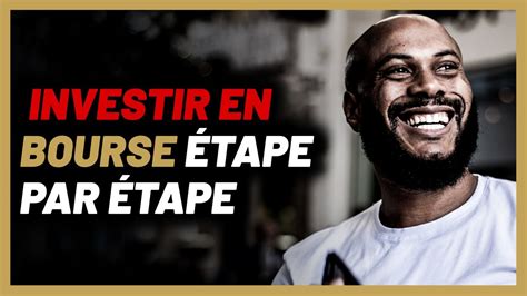 Comment Investir En Bourse Tape Par Tape Formation Gratuite Youtube