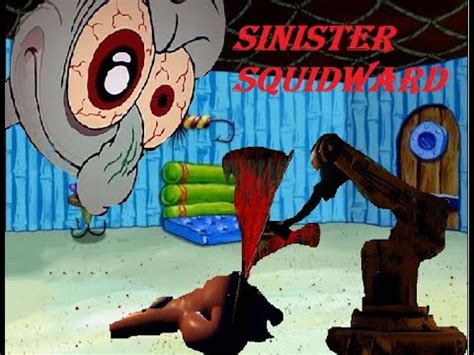 Sinister Squidward They Finally Made Him Snap Youtube