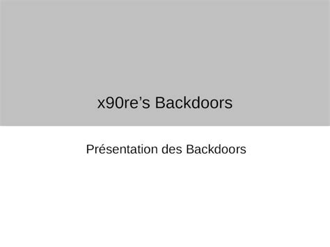 Ppt X Res Backdoors Pr Sentation Des Backdoors Pr Sentation De