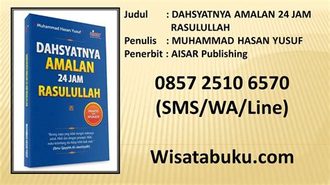 Buku Dahsyatnya Amalan 24 Jam Rasulullah Muhammad Hasan Yusuf