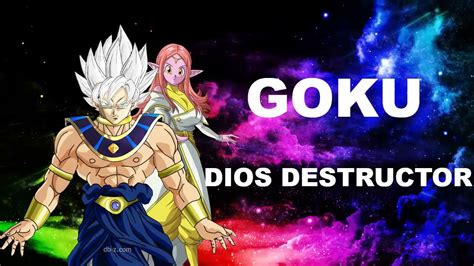 Goku Dios Destructor Del Universo El Hakaishin Del Universo