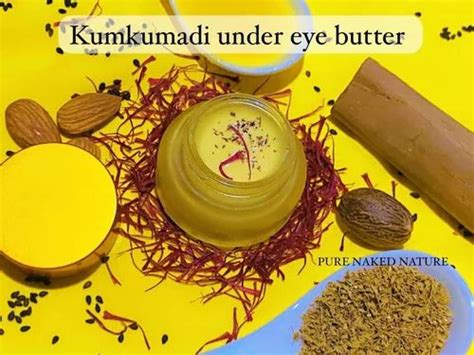 Pure Naked Nature Kumkumadi Under Eye Butter Skin Type Dry Skin