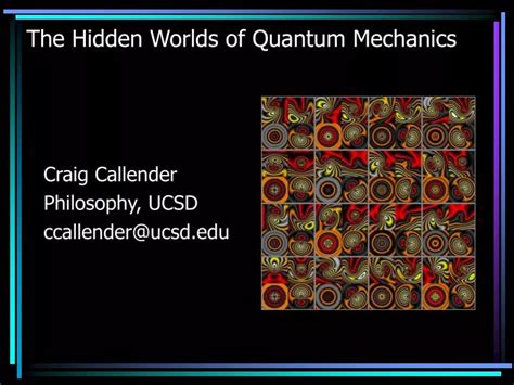 PPT The Hidden Worlds Of Quantum Mechanics PowerPoint Presentation