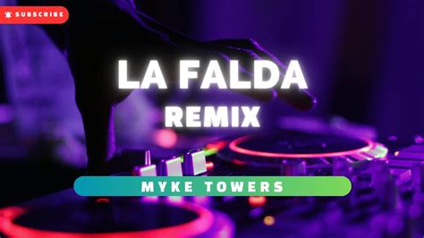 La Falda Remix Myke Towers Remix Youtube