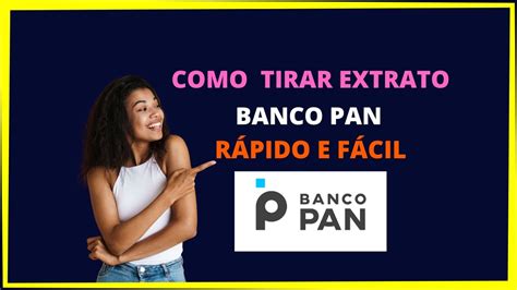 COMO TIRAR EXTRATO BANCO PAN YouTube