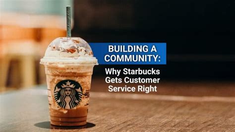 Why Is Customer Service Important To Starbucks