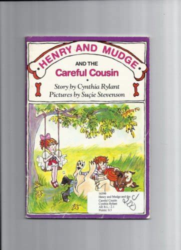 Henry And Mudge And The Careful Cousin The Thirteenth Book Of Their Adventures The Henry And