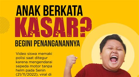 Anak Berkata Kasar Begini Penanganannya Memo Surabaya