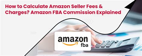 How To Calculate Amazon Seller Fees Charges Amazon FBA Commission