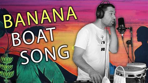 DAY O Banana Boat Song Loop Cover YouTube