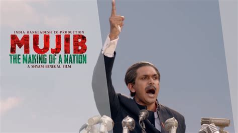 Mujib The Making Of A Nation Netfilm