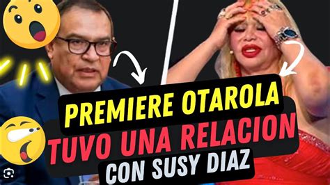 Esc Ndalo Explosivo El Romance Secreto De Susy D Az Y El Premier