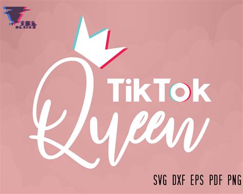 Tik Tok Queen Svg Tiktok Svg Queen Svg Tik Tok Logo Svg Etsy All In