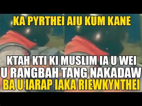 Ktah Kti Ki Muslim Ia U Wei U Rangbah Ba Iarap Ia Ka Riewkynthei Bapli