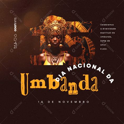 Dia Nacional Da Umbanda Celebramos A Diversidade Espiritual Da Umbanda