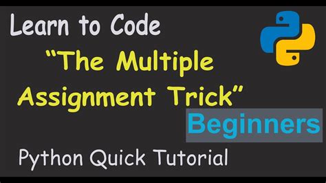 Lists The Multiple Assignment Trick Quick Python Tutorial Youtube