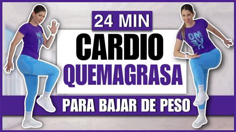 RUTINA DE CARDIO PARA ADELGAZAR TODO EL CUERPO CARDIO QUEMAGRASA Y