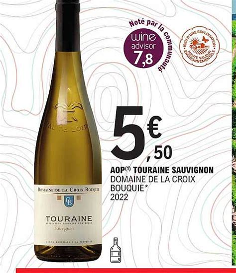 Promo Aop Touraine Sauvignon Domaine De La Croix Bouquie 2022 Chez E