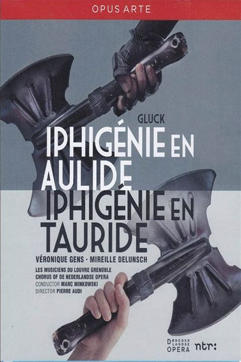 Where Can I Watch Gluck Iphigenie En Aulide Iphigenie En Tauride