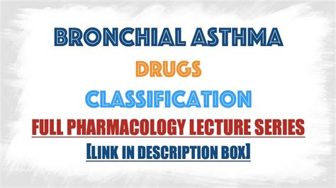 Classification Of Asthma Drugs