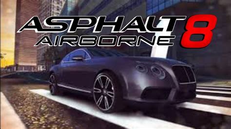 Asphalt Airborne Bentley Continental Gt V Racingcar Ios