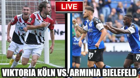 Viktoria K Ln Vs Arminia Bielefeld Livereaction Liga