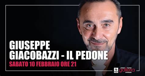 Giuseppe Giacobazzi Il Pedone Teatro Cinema Galleria