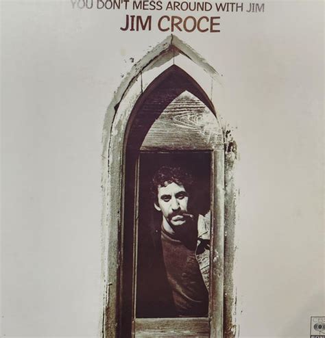 Jim Croce You Don T Mess Around With Jim Vinyl Hk