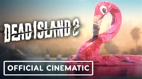 Dead Island 2 Cinematic Title Sequence [4k Official] Youtube