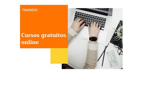 Los Mejores Cursos Gratuitos Sobre Finanzas Blog Bankinter