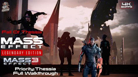 Mass Effect 3 Legendary Edition Fall Of Thessia Full Walkthrough No Commentary 4k 60fps