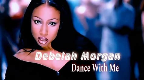 4K Debelah Morgan Dance With Me Music Video YouTube