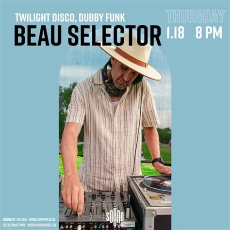 Stream Selector Set Beau Selector 118 By Sound By The Sea Listen