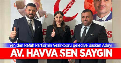 Yeniden Refah Partisinin Vezirköprü Belediye Başkan Adayı