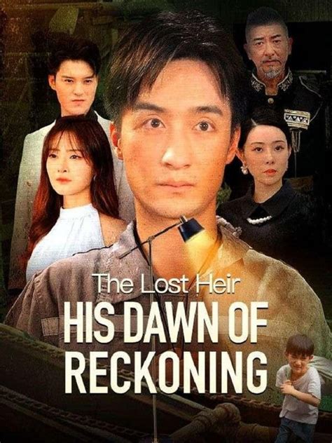 The Lost Heir His Dawn Of Reckoning Troy Levin Chinese Drama Full