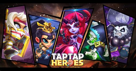 TapTap Heroes Best Heroes Tier List PvE PvP With Runes Artifacts