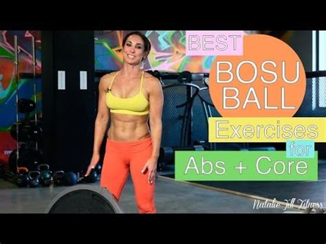 Best Bosu Ball Exercises For Abs And Core With Natalie Jill YouTube