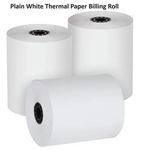 Plain White Thermal Paper Billing Roll At Rs Roll Paper Billing