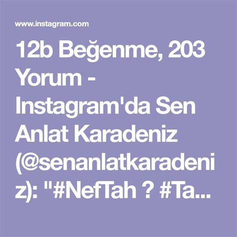 B Be Enme Yorum Instagram Da Sen Anlat Karadeniz