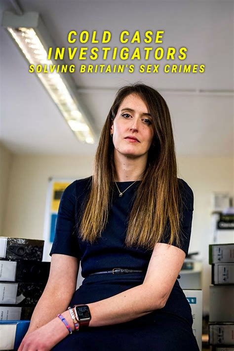 Cold Case Investigators Solving Britains Sex Crimes Tvmaze