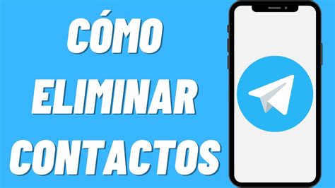 Cómo Eliminar Contactos de Telegram YouTube