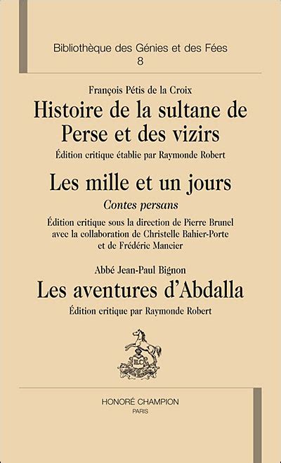 Histoire De La Sultane De Perse Et Des Vizirs Suivi De Les Mille Et Un