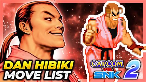 DAN HIBIKI MOVE LIST Capcom Vs SNK 2 Mark Of The Millenium 2001