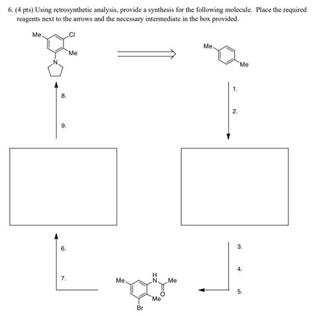 Solved Pts Using Retrosynthetic Analysis Provide A Chegg