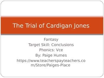 The Trial Of Cardigan Jones Ppt Journeys Lesson By Paige S Place