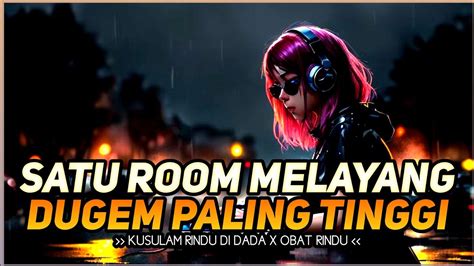 Satu Room Di Bikin Melayang Dugem Paling Tinggi Dj Iyas Youtube