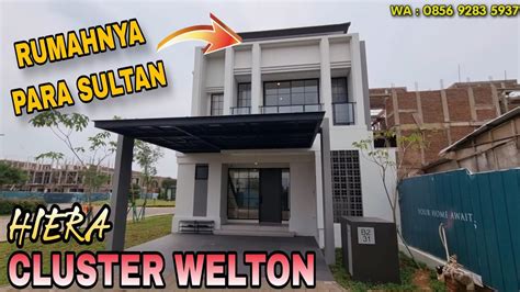 Review Rumah Seharga M Cluster Welton Tipe Perumahan Hiera